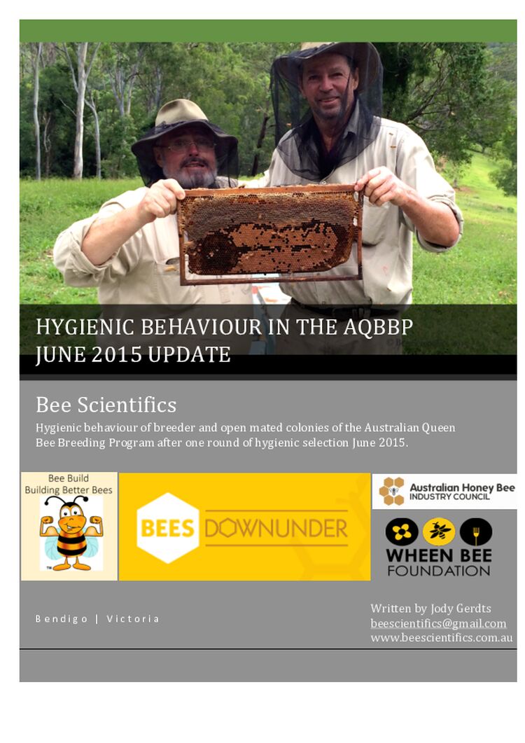 Hygienic Behaviour in the Australian Queen Bee Breeding Program June 2015 Update