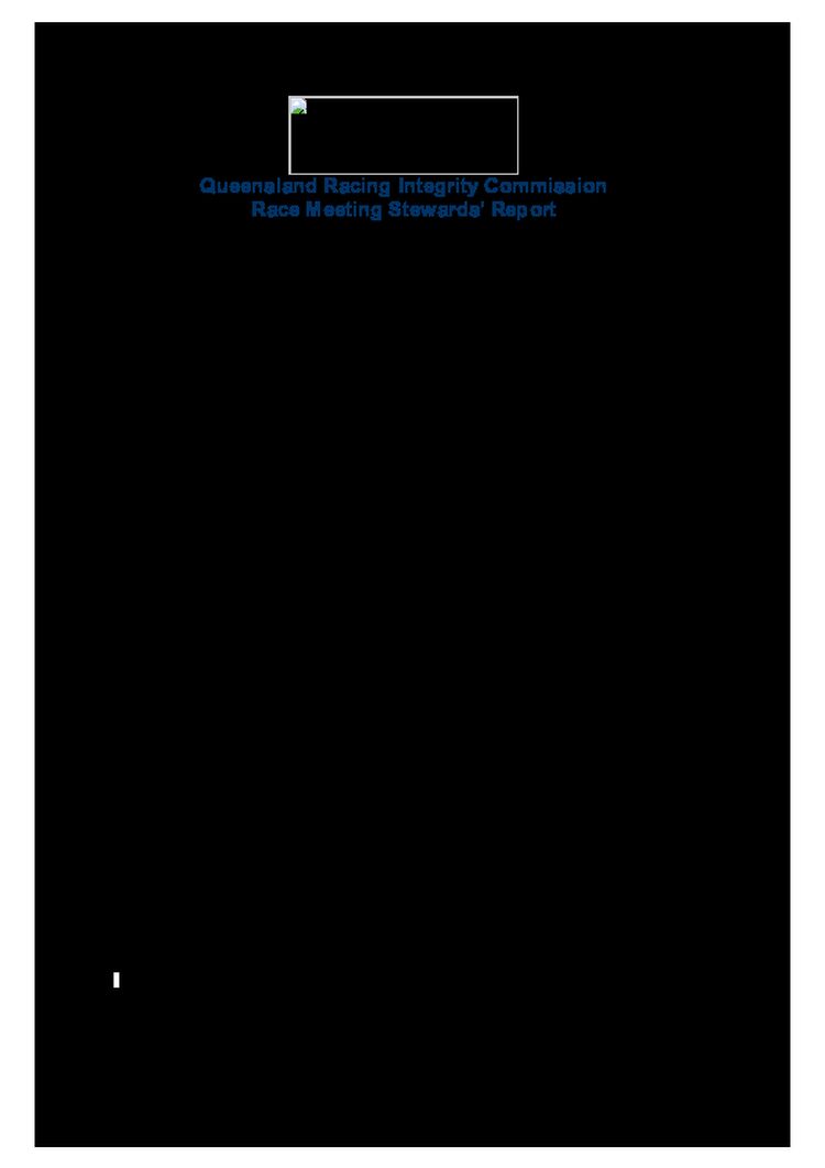Queensland Racing Integrity Commission Race Meeting Stewards' Report