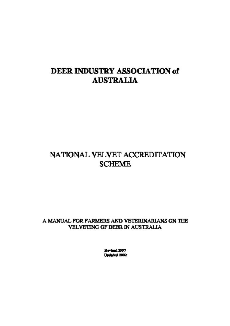 A Manual for Farmers & Veterinarians on the Velveting of Deer in Australia